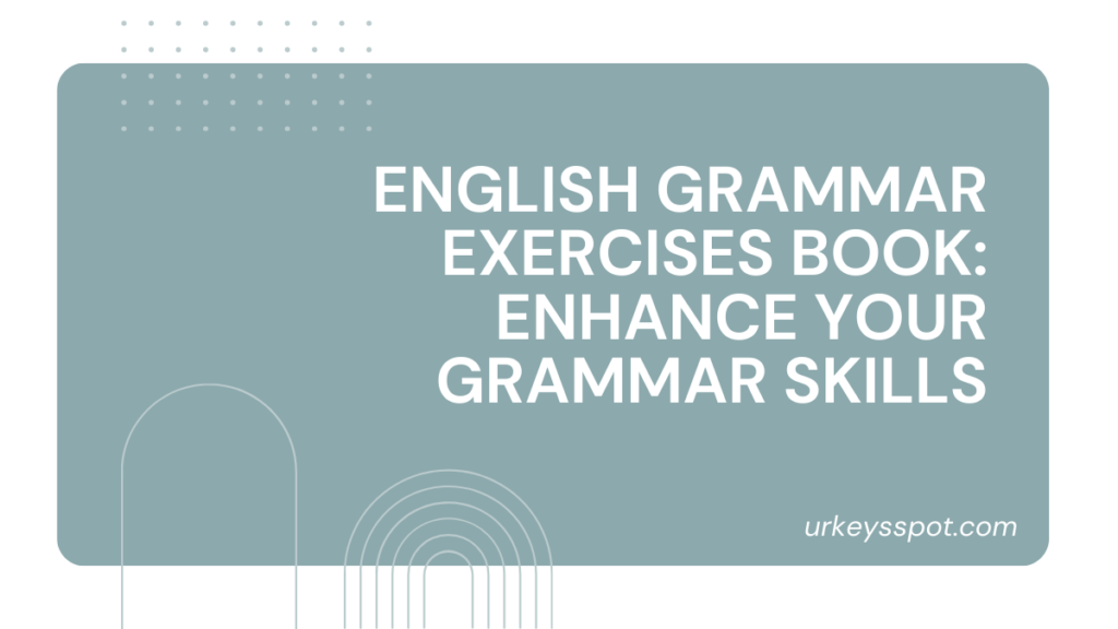 Cover of English Grammar Exercises Book: A person holding a pen while studying a grammar exercise book