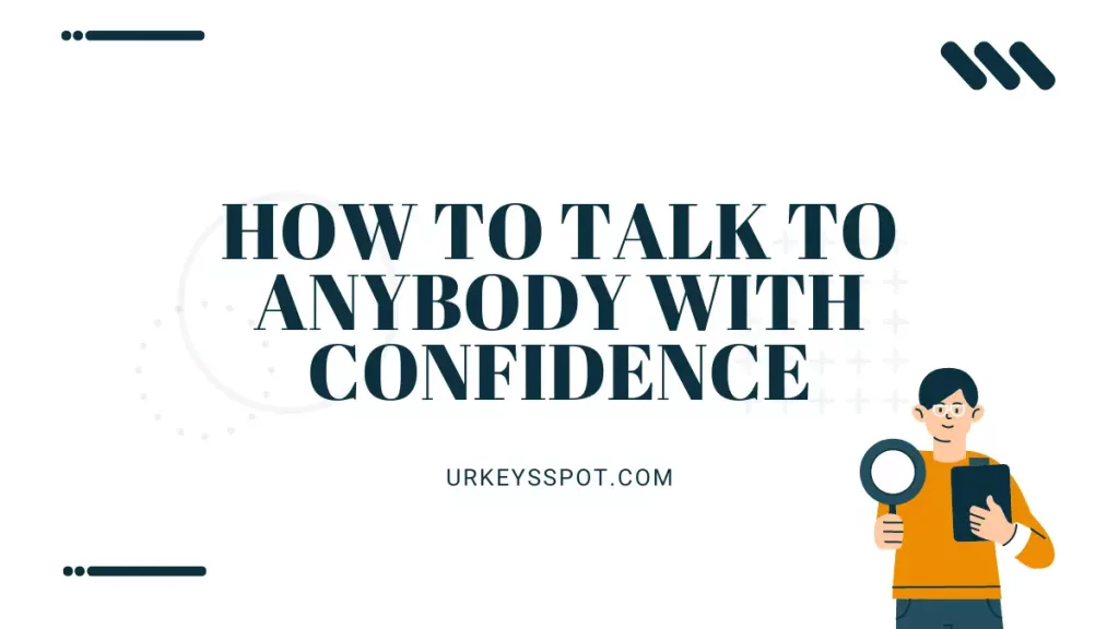 Communicate confidently: A guide to expressing yourself with assurance